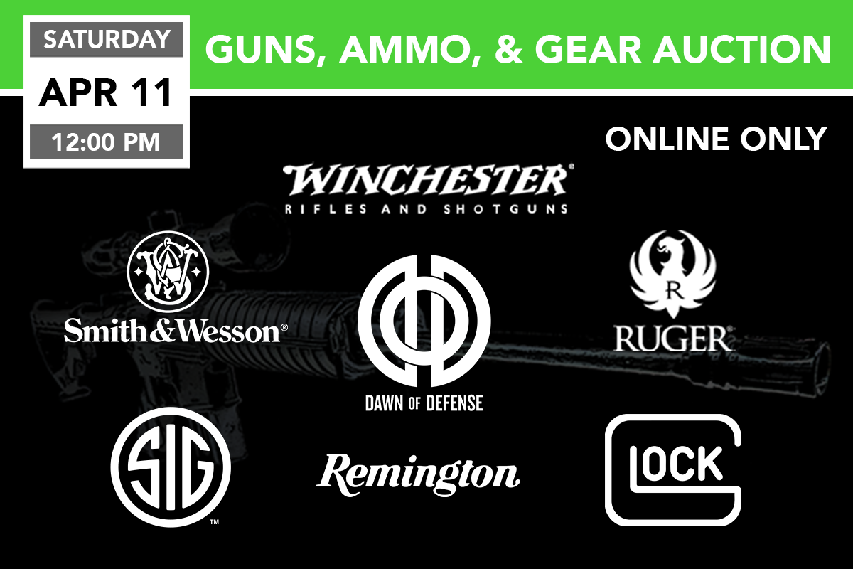 Guns, Ammo, & Gear Auction 4-11-2020