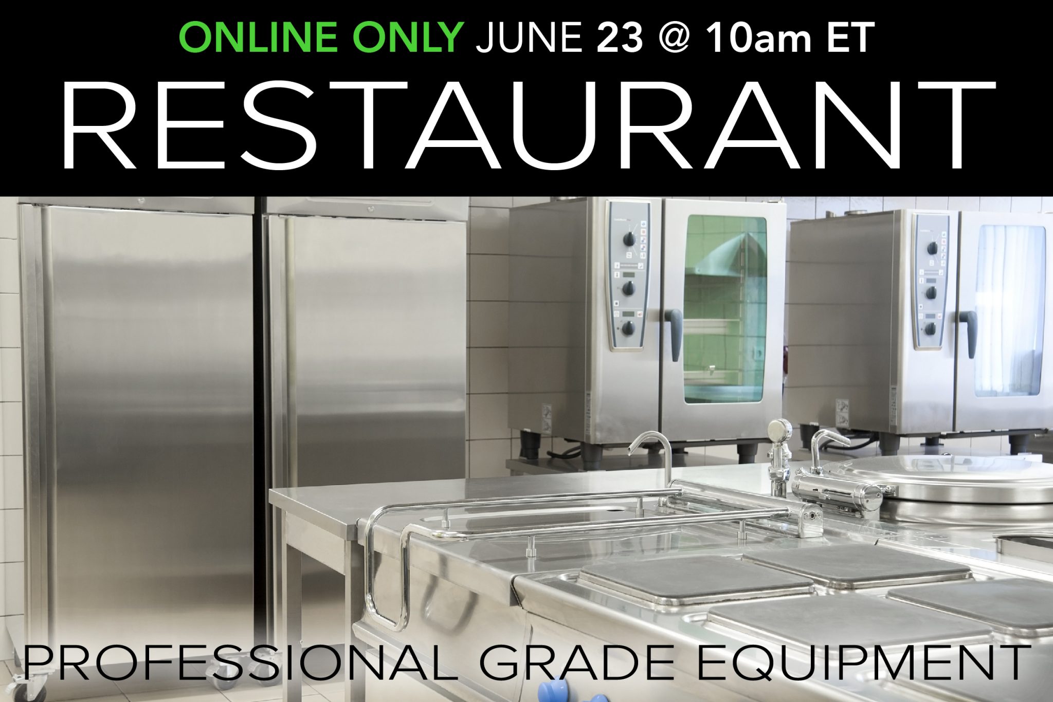 June 2020 Restaurant Equipment Supply Auction