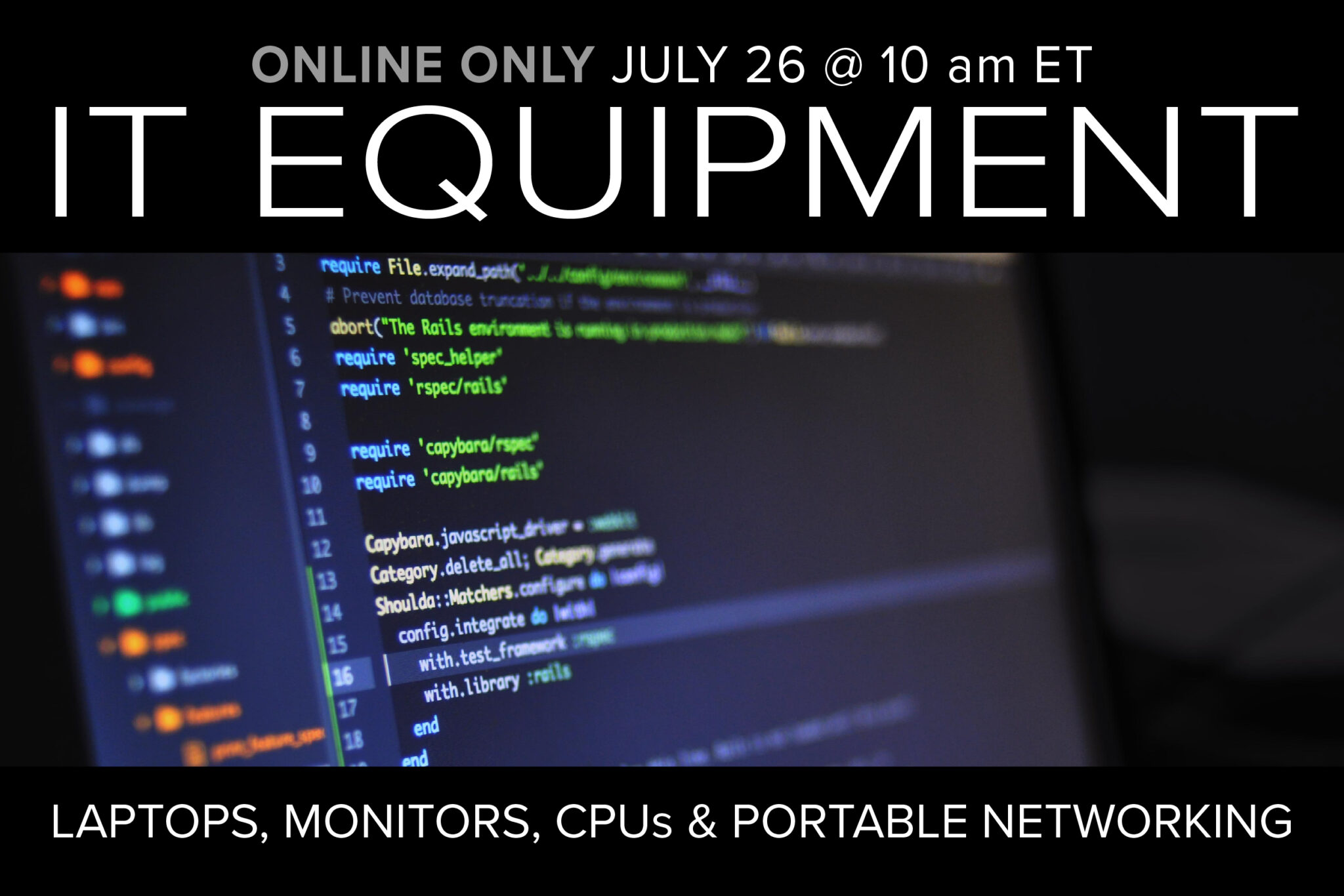 IT Equipment Online Only Auction on July 26 at 10am ET