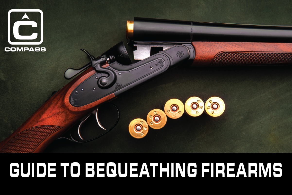 Guide to Bequeathing Firearms