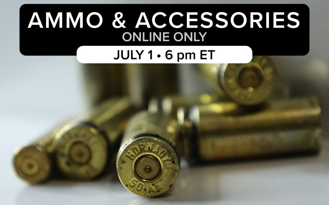 Ammo & Accessories – July 1st