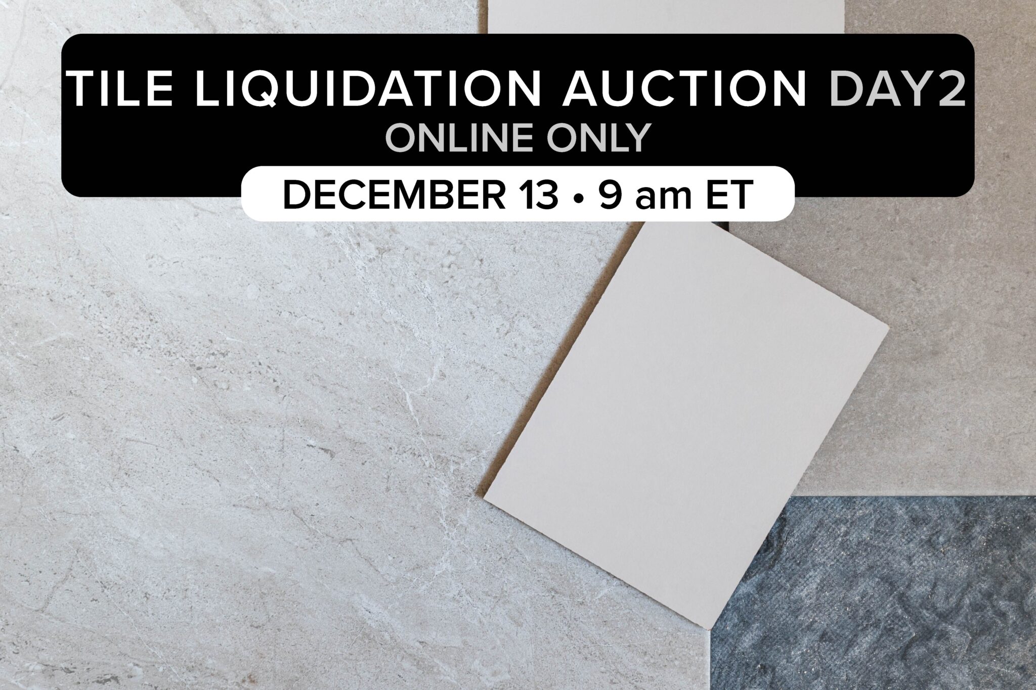 Tile Liquidation Auction: Day 2