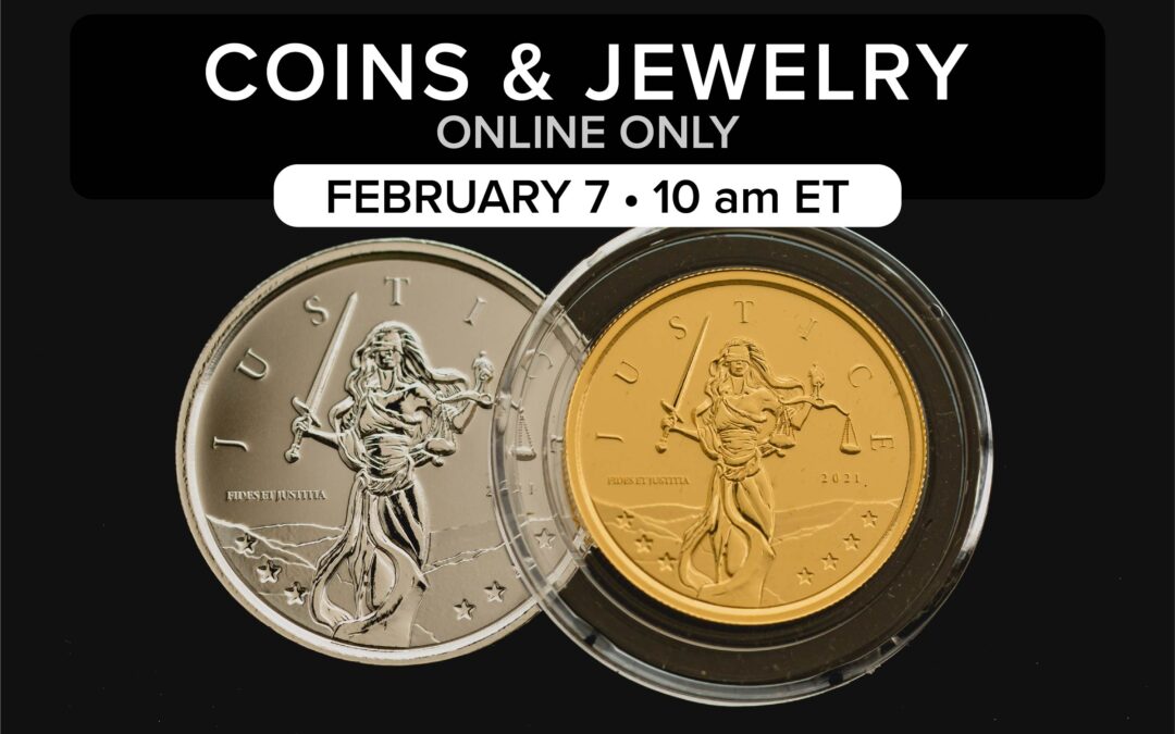 Coins, Jewelry, & Collectibles Auction | February 7