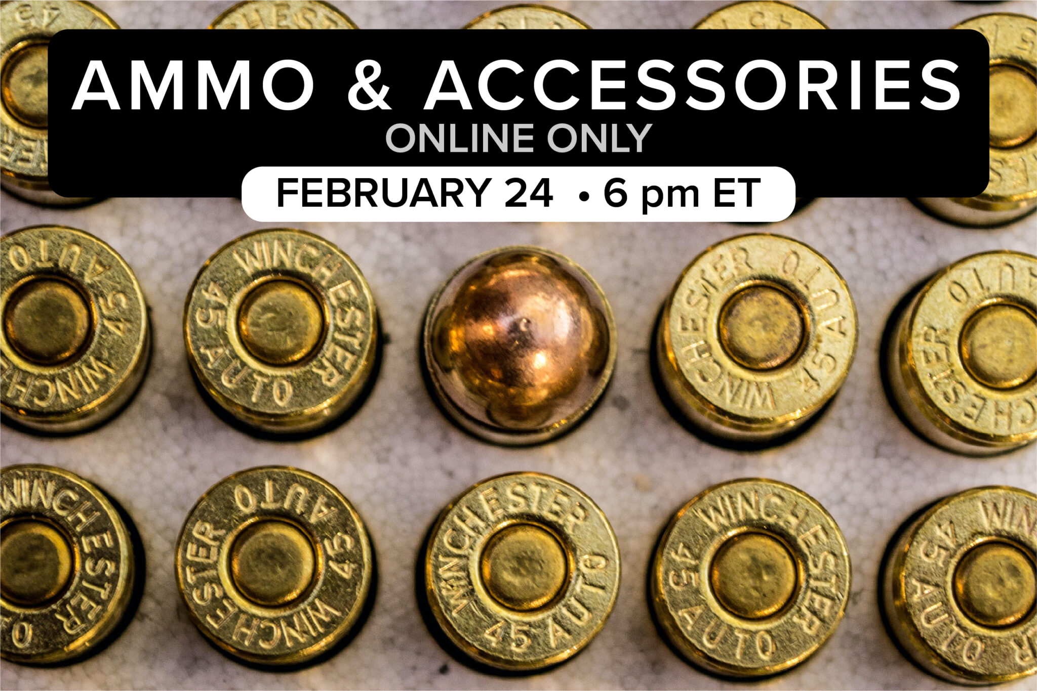 Ammo & Accessories Feb 24-2023