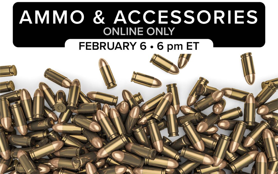 Ammo & Accessories Auction | February 6