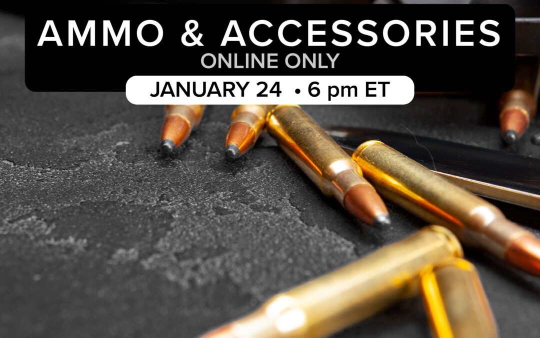 Ammo & Accessories Auction | January 24