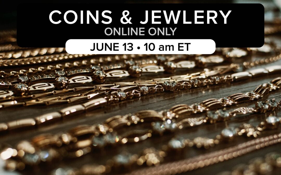 Coins, Jewelry, & Collectibles Auction | June 14