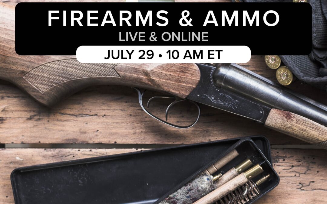 Firearms, Ammo, & Accessories Auction | July 29