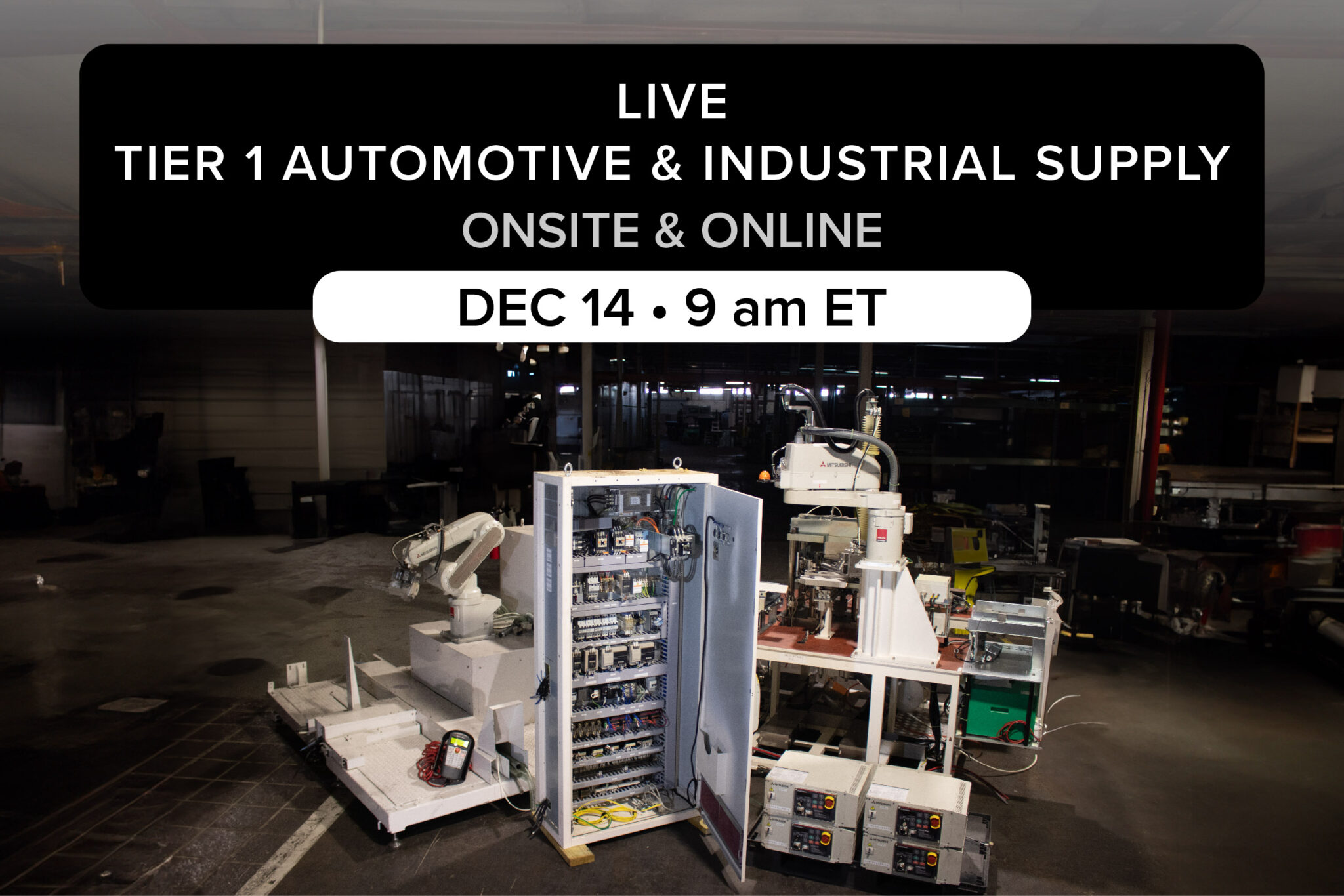 LIVE Tier 1 Automotive & Industrial Supply | December 14