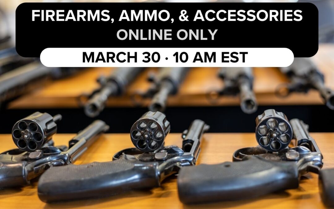 Firearms, Ammo, & Accessories | March 30