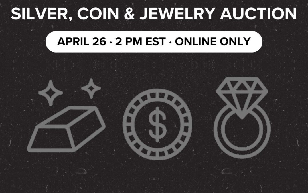 Silver, Coin & Jewelry Auction | April 26